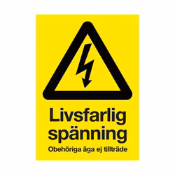 Varningsskylt Livsfarlig spänning plast