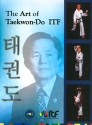 THE ART OF TAEKWON-DO ITF