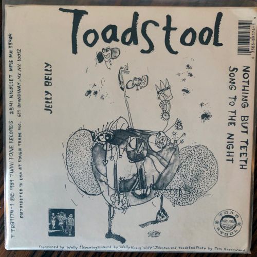 TOADSTOOL Jelly Belly (Twin/Tone - USA original) (EX) 7"