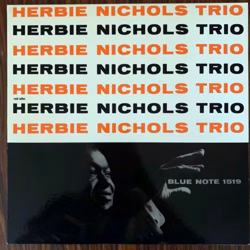 HERBIE NICHOLS TRIO Herbie Nichols Trio (Blue Note - Japan 90's reissue) (EX) LP
