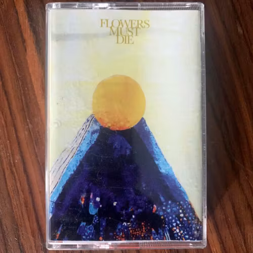 FLOWERS MUST DIE Flowers Must Die (Zeon Light - Sweden original) (NM) TAPE