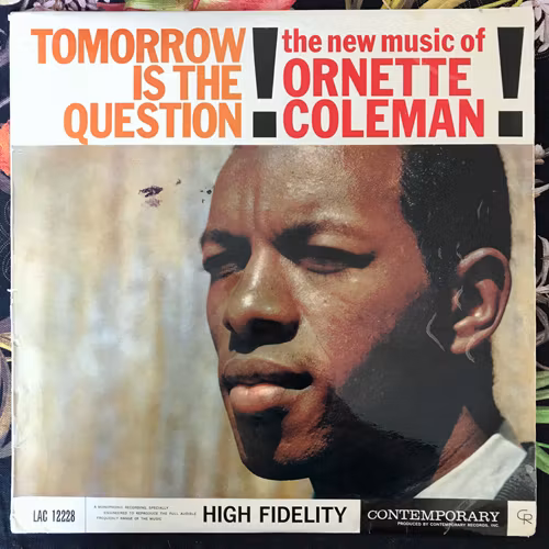 ORNETTE COLEMAN Tomorrow Is The Question! (Contemporary - UK original) (VG/VG-) LP