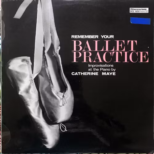 CATHERINE MAYE Remember Your Ballet Practice (Discourses - UK original) (VG+) LP