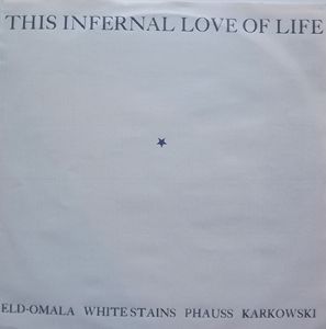 VARIOUS This Infernal Love Of Life (TOPYSCAN - Sweden original) (VG/EX) LP