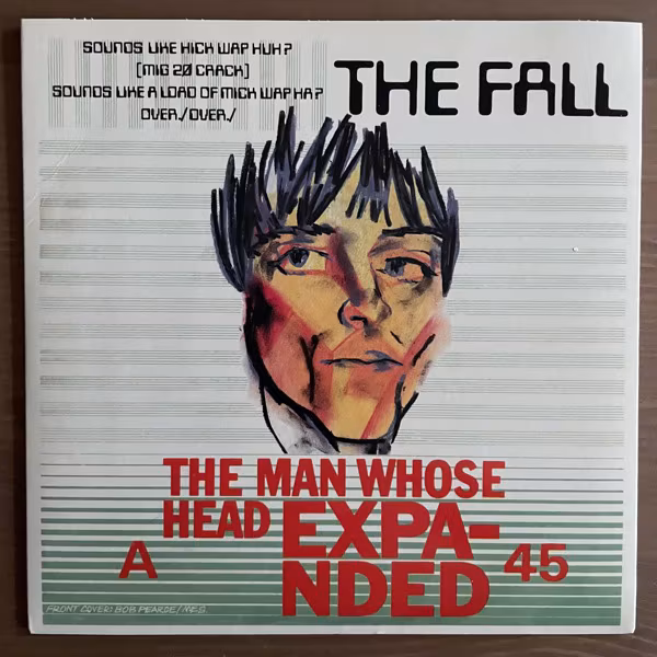 FALL, the The Man Whose Head Expanded (Earmark - Italy 2002 reissue) (EX/NM) 7"