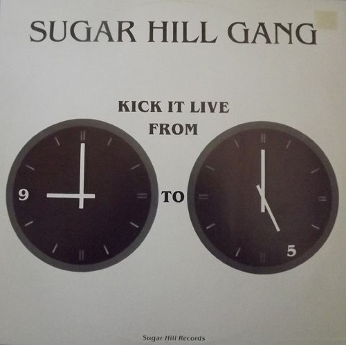 SUGARHILL GANG Kick It Live From 9 To 5 (Sound of Scandinavia - Sweden original) (VG/EX) 12"