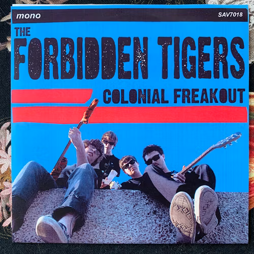 FORBIDDEN TIGERS, the Colonial Freakout (Savage - Sweden original) (EX) 7"