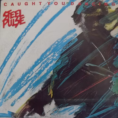 STEEL PULSE Caught You Dancing (Island - UK original) (VG+/EX) 7"