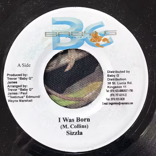 SIZZLA I Was Born (Baby G - Jamaica original) (VG+) 7"