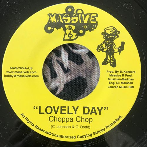 CHOPPA CHOP / SPANNER BANNER Lovely Day/Crush (Massive B - USA original) (VG+) 7"