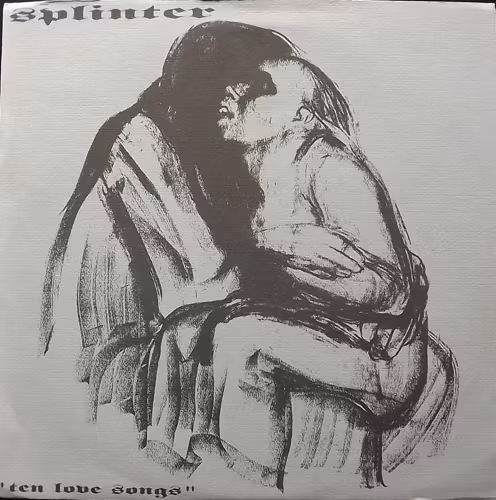 SPLINTER Ten Love Songs (Tenacity - USA original) (VG+) LP