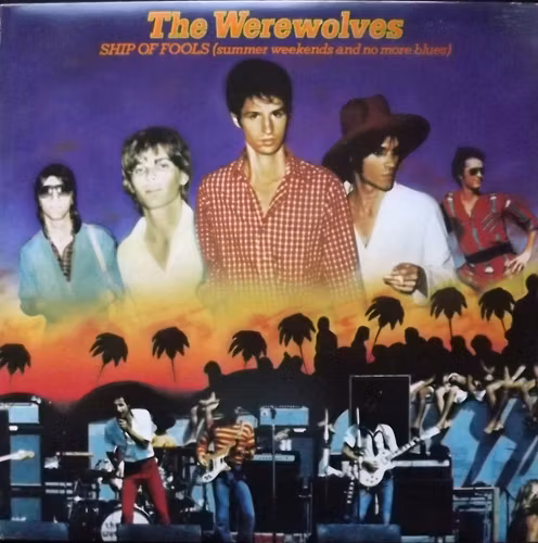 WEREWOLVES, the Ship Of Fools (Summer Weekends And No More Blues) (RCA - Canada original) (VG+) LP
