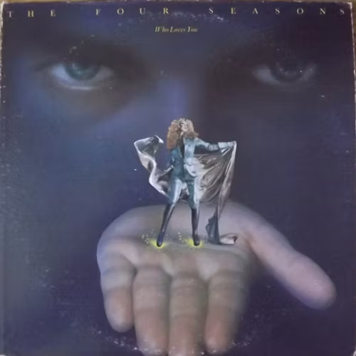 FOUR SEASONS, the Who Loves You (Warner - USA original) (VG+) LP