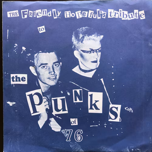 FRIENDLY HOPEFUL'S, the The Friendly Hopeful's Tribute To The Punks Of 76 (Blue vinyl) (Abstract - UK original) (VG+) 7"