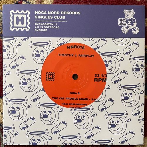 TIMOTHY J. FAIRPLAY The Cat Prowls Again (Höga Nord - Sweden original) (NM) 7"