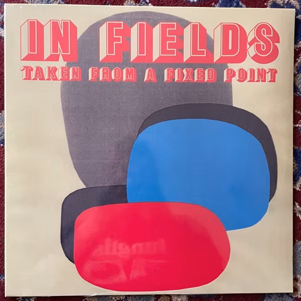 IN FIELDS Taken From A Fixed Point (Höga Nord - Sweden original) (SS) LP