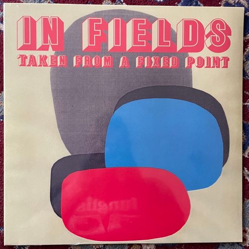 IN FIELDS Taken From A Fixed Point (Höga Nord - Sweden original) (SS) LP