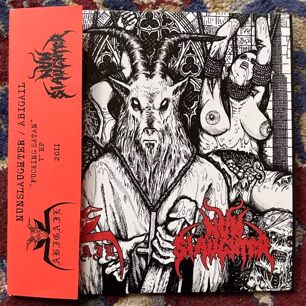 NUNSLAUGHTER / ABIGAIL Fucking Satan (Turanian Honour - Hungary original) (NM/EX) 7"