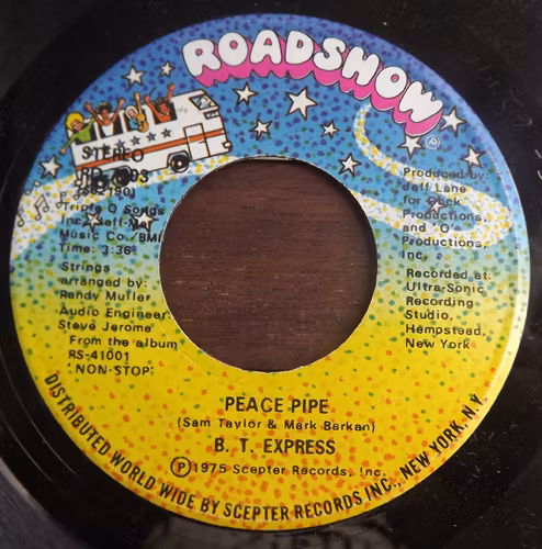 B.T. EXPRESS Peace Pipe (Roadshow - USA original) (EX) 7"