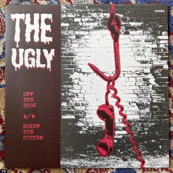 UGLY, the Off The Hook (Ugly Pop - Canada original) (EX) 7"
