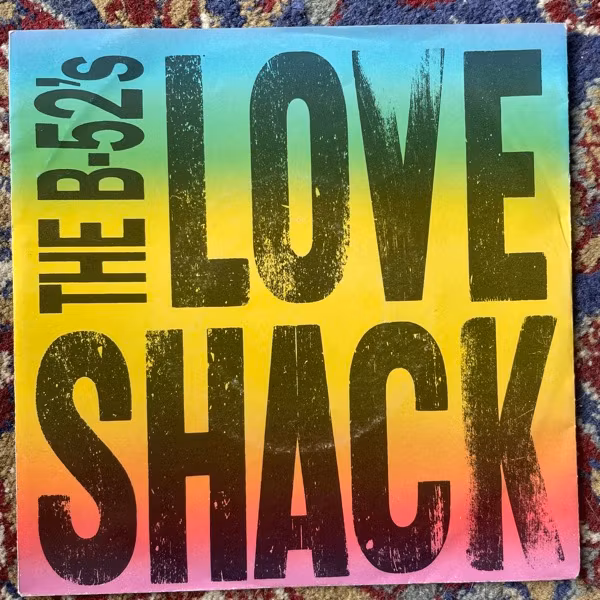 B-52'S, the Love Shack (Reprise - Europe original) (VG/VG+) 7"