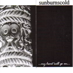 SUNBURNSCOLD My Heart Will Go On (Self released - Germany original) (EX) 7"
