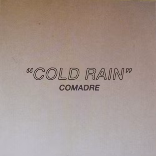 COMADRE Cold Rain (Vitriol - USA original) (EX) 7"