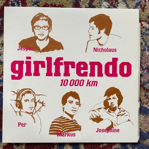 GIRLFRENDO 10 000 KM (Smashing Time! - Sweden original) (EX/VG+) 7"