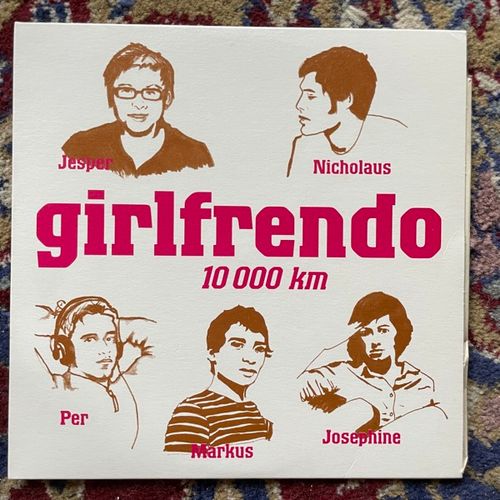 GIRLFRENDO 10 000 KM (Smashing Time! - Sweden original) (EX/VG+) 7"