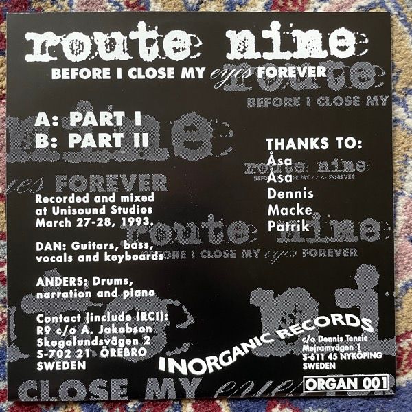ROUTE NINE Before I Close My Eyes Forever (Inorganic - Sweden original) (EX/VG+) 7"