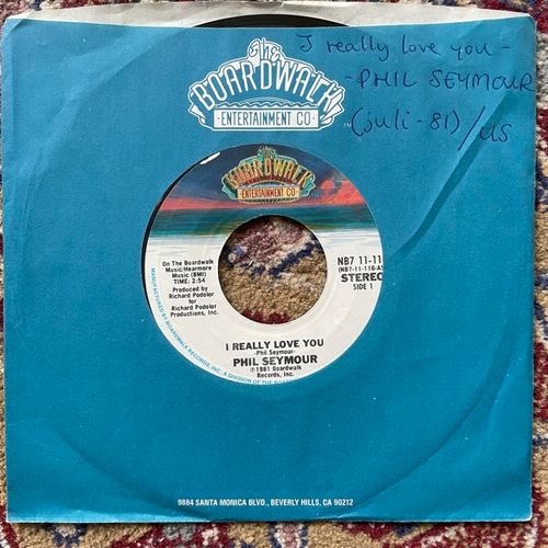 PHIL SEYMOUR I Really Love You (The Boardwalk Entertainment Co - USA original) (VG/VG+) 7"