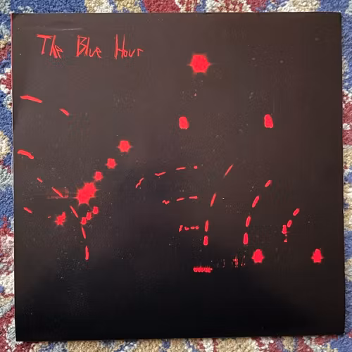 BLUE HOUR, the The Most Beautiful Words (Clear vinyl) (Electric Human Project - USA original) (EX) 7"