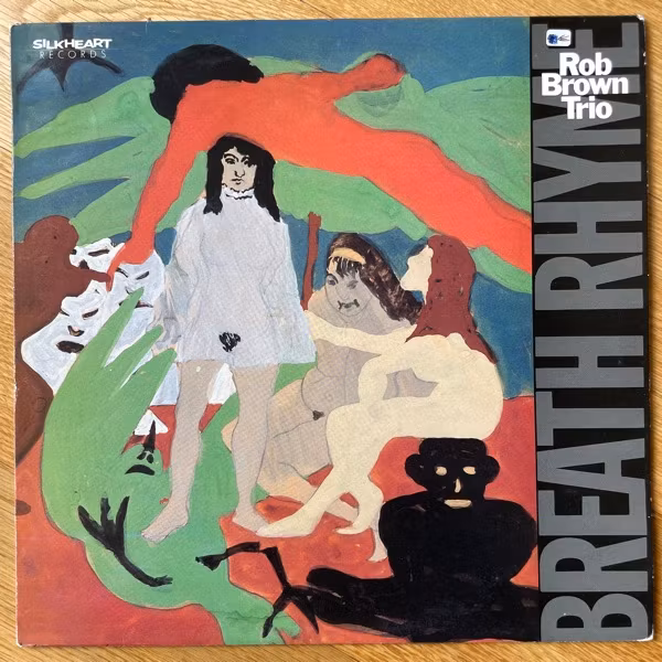 ROB BROWN TRIO Breath Rhyme (Silkheart - Sweden original) (VG+/EX) LP