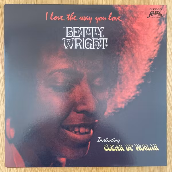 BETTY WRIGHT I Love The Way You Love (Alston - USA reissue) (EX) LP