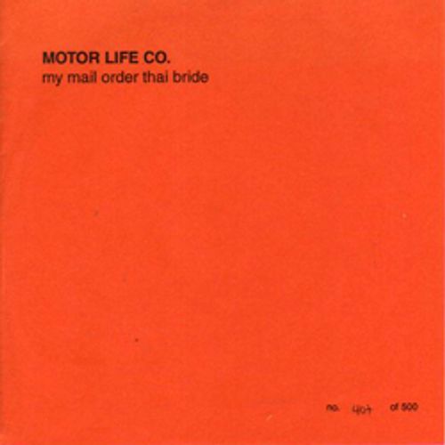 MOTOR LIFE CO My Mail Order Thai Bride (Pendejo - UK original) (EX) 7"