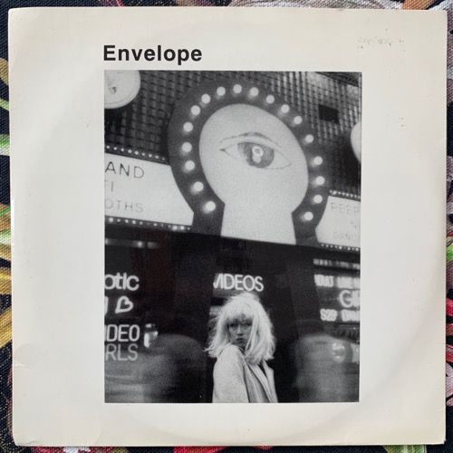 ENVELOPE The Street They're Trying To Kill (Peepland - USA original) (VG+) 7"