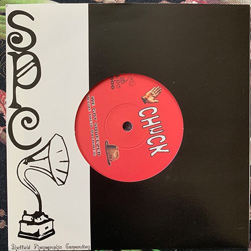 CHUCK Umm Na Nagay (Blue vinyl) (Thee Sheffield Phonographic Corporation - UK original) (EX) 7"