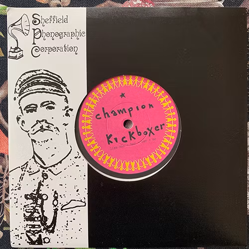 CHAMPION KICKBOXER Like Him + Her + Her + Me (White vinyl) (Thee Sheffield Phonographic Corporation - UK original) (EX) 7"
