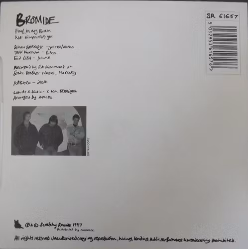 BROMIDE Fool in My Brain (Scratchy - UK original) (EX) 7"