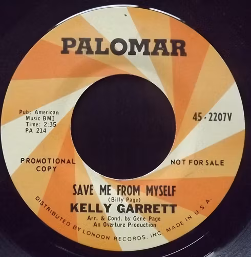 KELLY GARRETT Save Me From Myself (Promo) (Palomar - USA original) (VG+) 7"