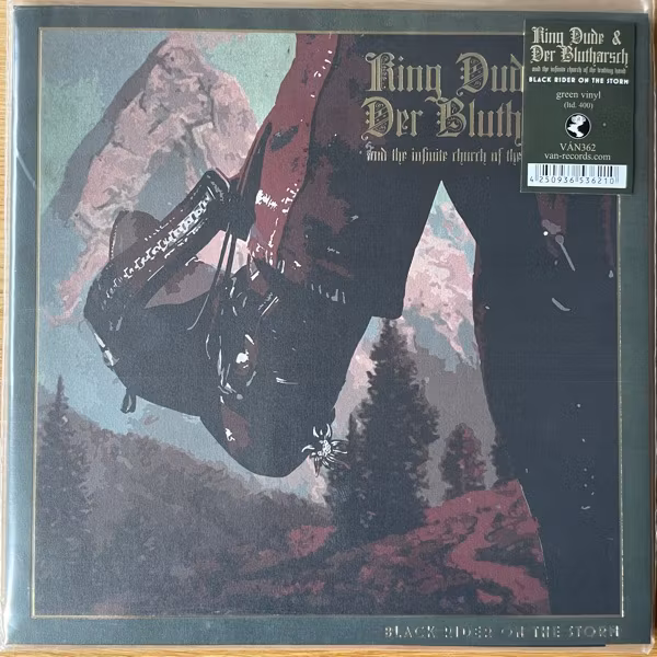 KING DUDE & DER BLUTHARSCH AND THE INFINITE CHURCH OF THE LEADING HAND Black Rider On The Storm (Green vinyl) (Ván - Germany original) (NM) LP