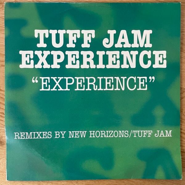 TUFF JAM EXPERIENCE Experience (Casa Trax - UK original) (VG+) 12"