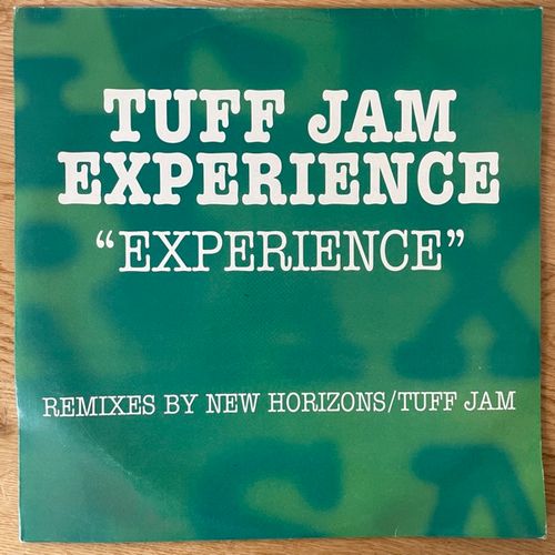 TUFF JAM EXPERIENCE Experience (Casa Trax - UK original) (VG+) 12"