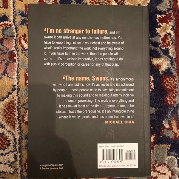 SWANS Sacrifice and Transcendence Nick Soulsby (Jawbone - UK 1st edition) (EX) BOOK