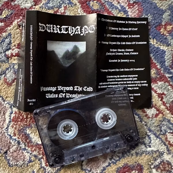 DURTHANG Passage Beyond The Cold Vales Of Desolation (Insikt - Sweden reissue) (EX) TAPE