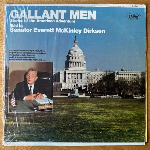 EVERETT MCKINLEY DIRKSEN Gallant Men Stories Of The American Adventure Told By Senator Everett McKinley Dirksen (Capitol - USA original) (VG) LP