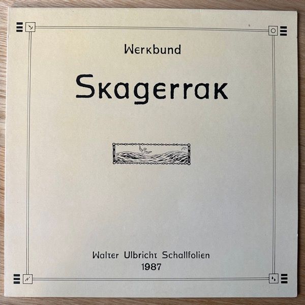 WERKBUND Skagerrak (Walter Ulbricht Schallfolien - Germany original) (EX/VG+) LP