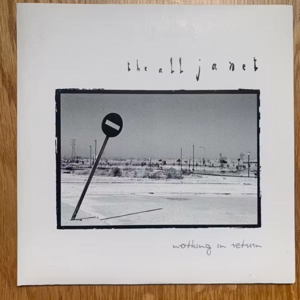 ALL JANET, the Nothing In Return (White vinyl) (Central Park - Sweden original) (EX) 7"