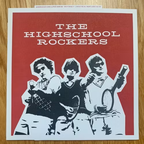 HIGHSCHOOL ROCKERS, the Let's Kill The Reekys Tonight (URU - Sweden original) (NM/EX) 7"