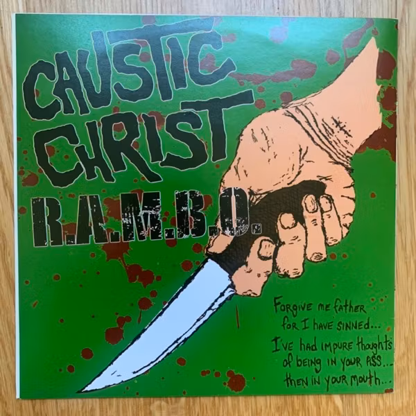 CAUSTIC CHRIST / R.A.M.B.O. Split (Bustead Heads - Sweden original) (EX) 7"